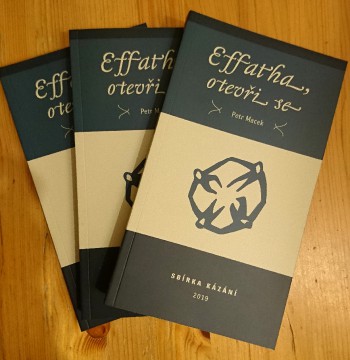 Petr Macek – Effatha, otevři se